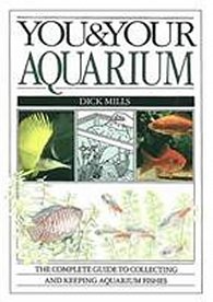 You & Your Aquarium