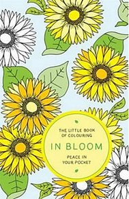 The Little Book of Colouring In Bloom - Peace in Your Pocket