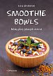 Smoothie bowls - Misky plné zdravých dobrot