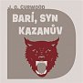 Barí, syn Kazanův - CDmp3 (Čte Ondřej Brousek)