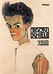 Egon Schiele - La sua vita in parole e immagini