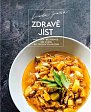 Zdravě jíst - Veganská, bez pšenice, bez cukru, bez tropických plodin