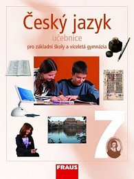 Český jazyk 7 pro ZŠ a víceletá gymnázia - učebnice, 1.  vydání