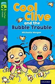 Oxford Reading Tree TreeTops Fiction 12 More Pack C Cool Clive and the Bubble Trouble