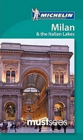 Must Sees Milan and the Lakes