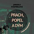 Prach, popel a dým - CDmp3 (Čte Marie Štípková)