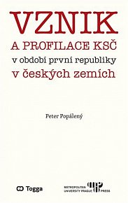 Vznik a profilace KSČ v období první republiky v českých zemí