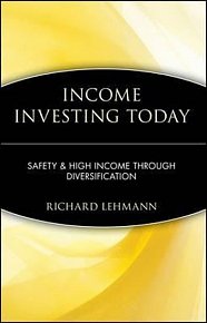 Income Investing Today : Safety and High Income Through Diversification