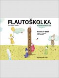 Flautoškolka - Flautíkův sešit pro děti