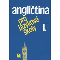 Angličtina pro jazykové školy I. - Učebnice