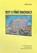 Texty o přímé demokracii - Praktická příručka pro stoupence skutečné demokracie