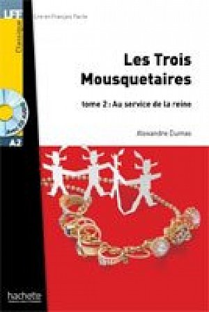 LFF A2: Les Trois mousquetaires 2 + CD Audio MP3
