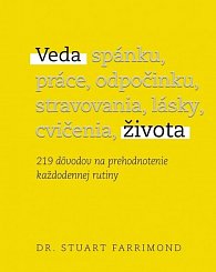 Veda života: 219 dôvodov na prehodnotenie každodennej rutiny (slovensky)