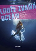 Louže zvaná oceán - Převážně potápěčské povídky
