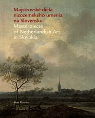 Majstrovské diela nizozemského umenia v slovenských zbierkach