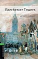 Oxford Bookworms Library 6 Barchester Towers with Mp3 Pack (New Edition)