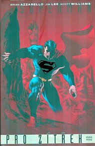 Superman pro zítřek - kniha první