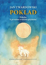 Poklad - Příběhy k prvnímu svatému přijímání