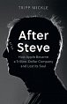 After Steve: How Apple became a Trillion-Dollar Company and Lost Its Soul, 1.  vydání