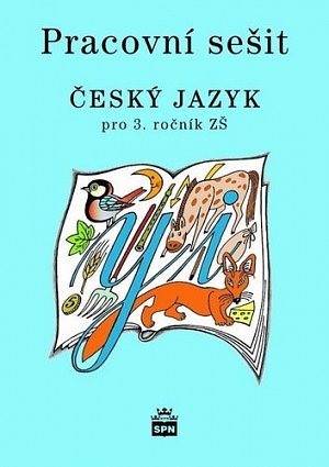 Český jazyk 3 pro základní školy - Pracovní sešit, 3.  vydání