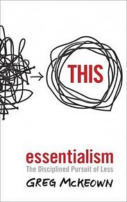 Essentialism - The Disciplined Pursuit of Less, 1.  vydání