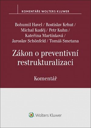 Zákon o preventivní restrukturalizaci - Komentář