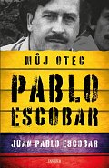Pablo Escobar. Můj otec