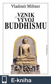 Vznik a vývoj buddhismu (E-KNIHA)