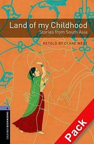 Level 4: Land of my Childhood: Stories from South Asia audio CD pack/Oxford Bookworms Library