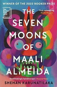 The Seven Moons of Maali Almeida: Winner of the Booker Prize 2022