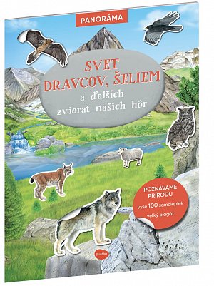 SVET DRAVCOV, ŠELIEM a ďalších zvierat našich hôr – Knižka s plagátom a samolepkami