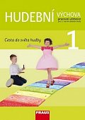 Hudební výchova 1 Cesta do světa hudby - Pracovní učebnice