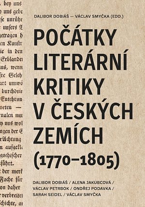 Počátky literární kritiky v českých zemích (1770-1805)