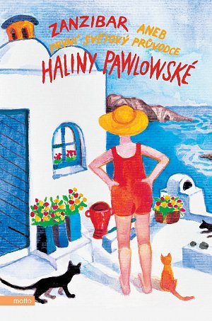 Zanzibar aneb První světový průvodce Haliny Pawlowské, 2.  vydání