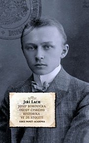 Josef Borovička - Osudy českého historik
