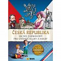 Česká Republika - 100 nej zajímavostí pro zvídavé kluky a holky