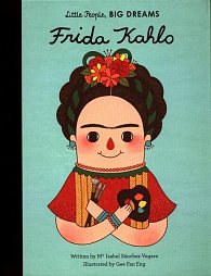 Frida Kahlo (ittle People, Big Dreams)