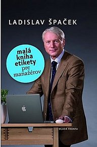 Malá kniha etikety pre manažérov