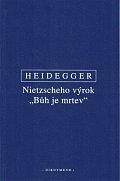 Nietzscheho výrok "Bůh je mrtev"