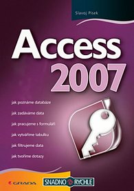 Access 2007 - snadno a rychle