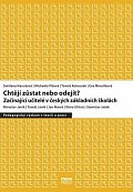 Chtějí zůstat nebo odejít?: Začínající učitelé v českých základních školách