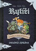 Rytíři 2 - Osudná zpráva