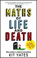 The Maths of Life and Death