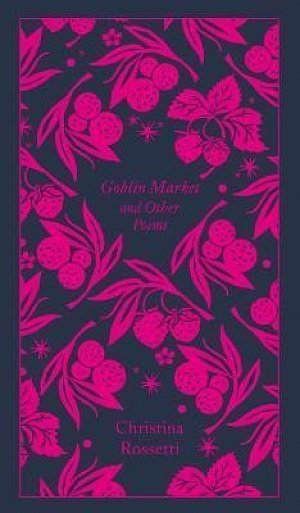 Goblin Market and Other Poems