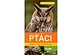 Ptáci - Všechny druhy střední Evropy