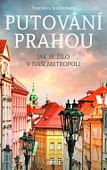 Putování Prahou