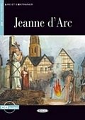 Jeanne d´Are + CD (Black Cat Readers FRA Level 2)