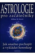 Astrologie pro začátečníky - Jak snadno pochopit a vykládat horoskop