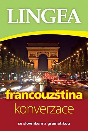 Francouzština - konverzace se slovníkem a gramatikou, 3.  vydání