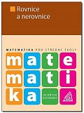 Matematika pro střední školy - Rovnice a nerovnice, 2.  vydání